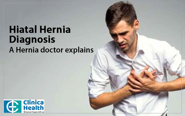 Hiatal Hernia Diagnosis: A Hernia doctor explains