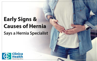 Early Signs & Causes of Hernia- Says a Hernia Specialist