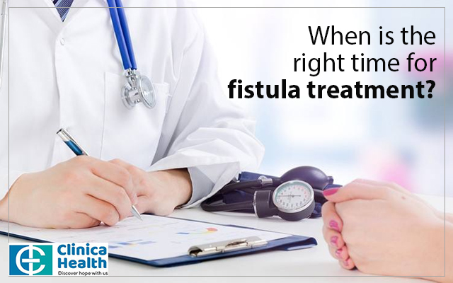 When is the right time for fistula treatment?