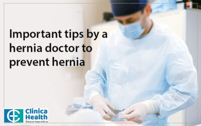 Important tips by a hernia doctor to prevent hernia