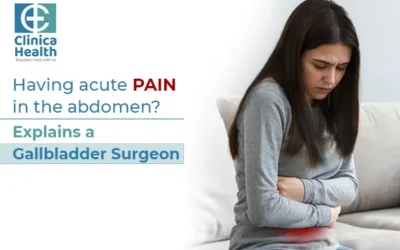 Having Acute Pain in The Abdomen? Explains a Gallbladder Surgeon